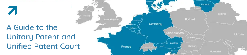A Guide to the Unitary Patent and Unified Patent Court